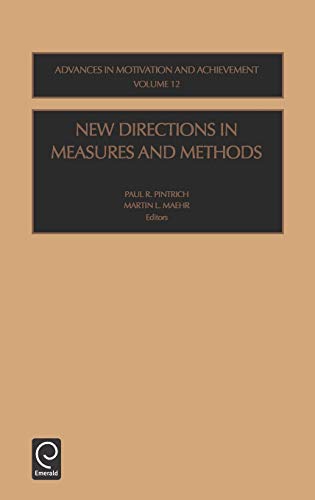 New Directions in Measures and Methods (Advances in Motivation & Achievement, Band 12)