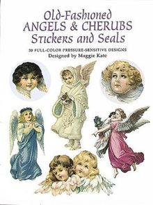 Old-Fashioned Angels & Cherubs Stickers and Seals: 30 Full-Color Pressure-Sensitive Designs: 30 Full-Colour Pressure-Sensitive Designs