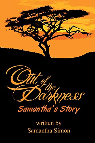Out of the Darkness Samantha's Story
