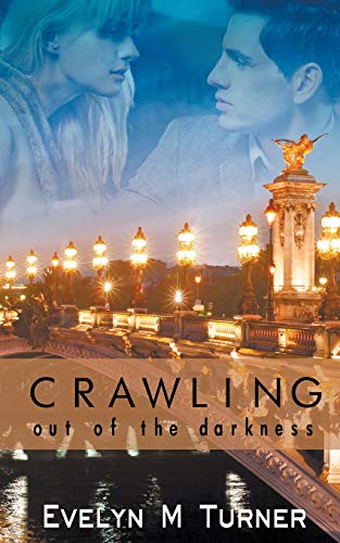 Crawling Out of the Darkness (A Sequel to the Star and the Cross)