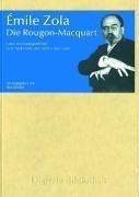 Emile Zola - Die Rougon Macquart