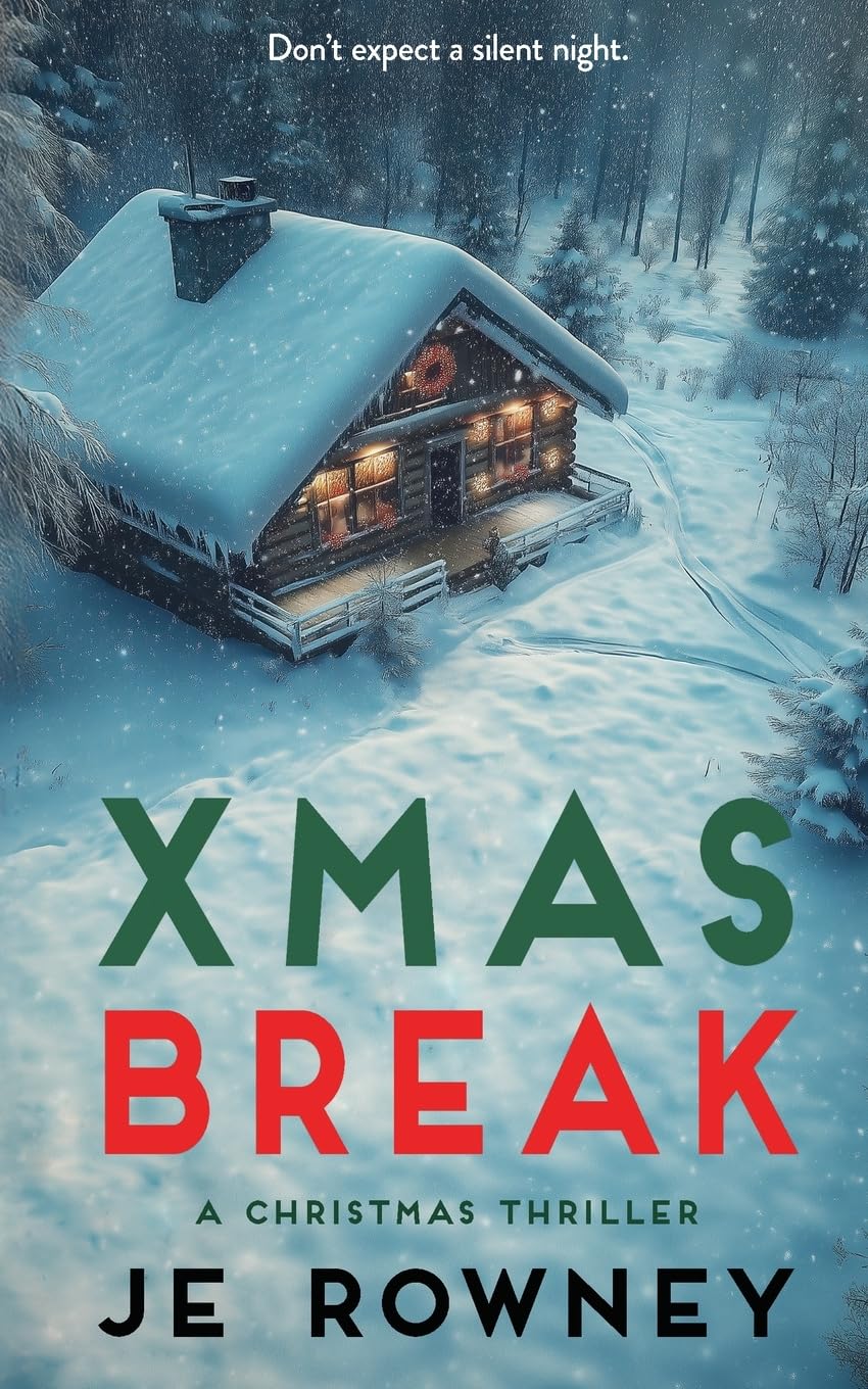 Xmas Break: A Christmas Thriller