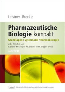 Pharmazeutische Biologie 1. Grundlagen und Systematik