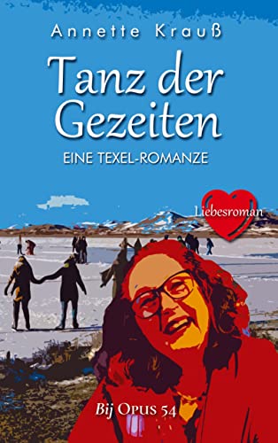 Tanz der Gezeiten: Eine Texel-Romanze
