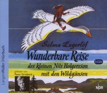 Wunderbare Reise des kleinen Nils Holgersson mit den Wildgänsen. 3 CDs. (Audio Books)