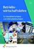 Betriebswirtschaftslehre für Berufsfachschulen und Wirtschaftsschulen. Lehr-/Fachbuch