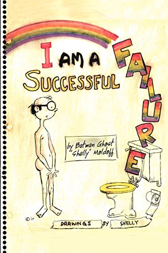 I Am A Successful Failure