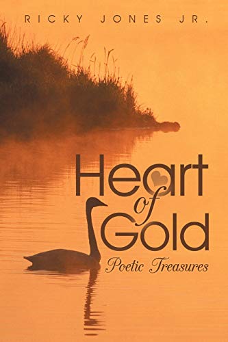 Heart of Gold: Poetic Treasures