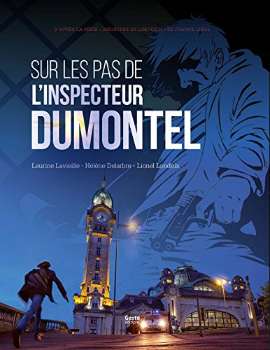 Sur Les Pas De L'inspecteur Dumontel