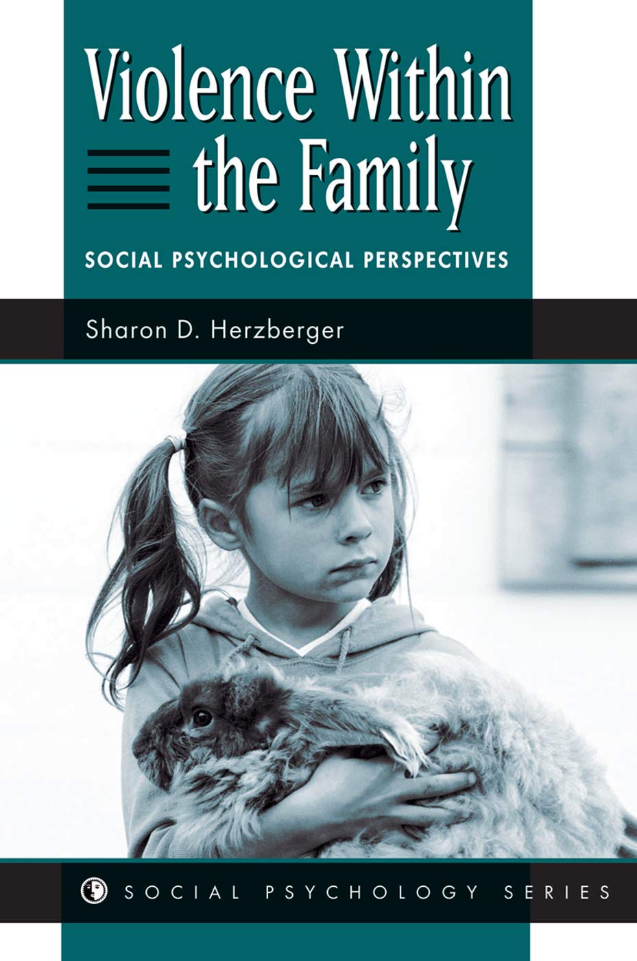 Violence Within The Family: Social Psychological Perspectives
