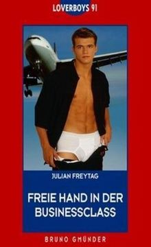 Loverboys 91: Freie Hand in der Businessclass