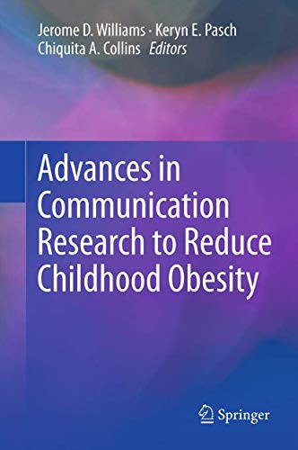 Advances in Communication Research to Reduce Childhood Obesity