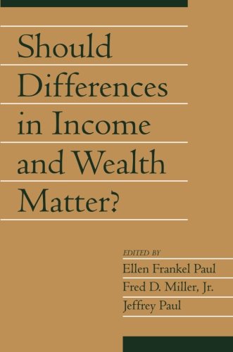 Should Differences in Income and Wealth Matter?: Volume 19, Part 1 (Social Philosophy and Policy)