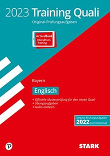 STARK Training Abschlussprüfung Quali Mittelschule 2023 - Englisch 9. Klasse - Bayern