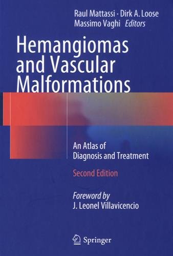 Hemangiomas and Vascular Malformations: An Atlas of Diagnosis and Treatment