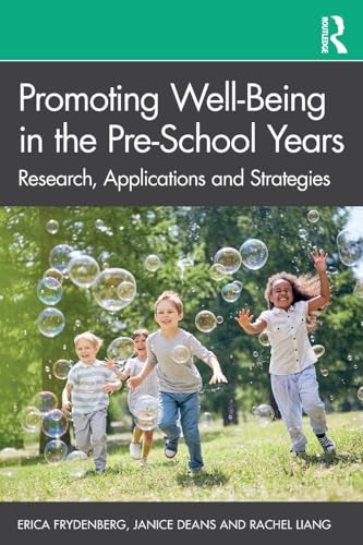Promoting Well-Being in the Pre-School Years: Research, Applications and Strategies