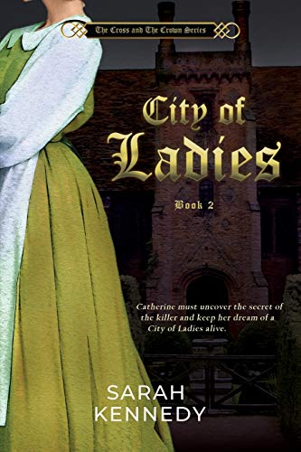 City of Ladies (Cross and Crown, Band 2)