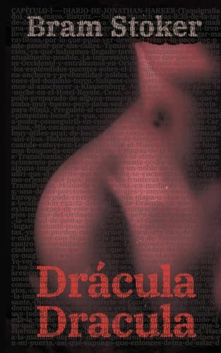 Drácula - Dracula: Texto paralelo bilingüe - Bilingual edition: Inglés - Español / English - Spanish (Ediciones Bilingües, Band 29)