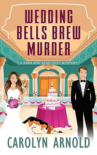 Wedding Bells Brew Murder (Sara and Sean Cozy Mystery, Band 2)