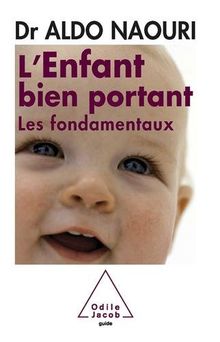 L'enfant bien portant : les fondamentaux