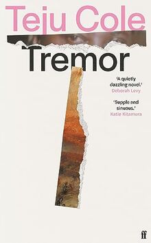 Tremor: Teju Cole