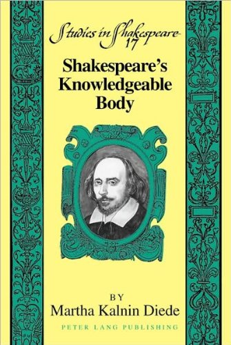 Shakespeare's Knowledgeable Body (Studies in Shakespeare)