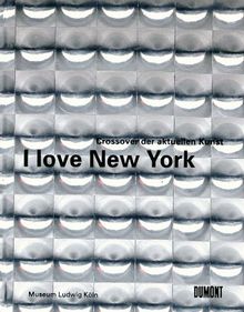 I Love New York. Crossover der aktuellen Kunst | Buch | Zustand gut