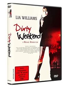 Dirty Weekend - Zur Rache getrieben - Uncut