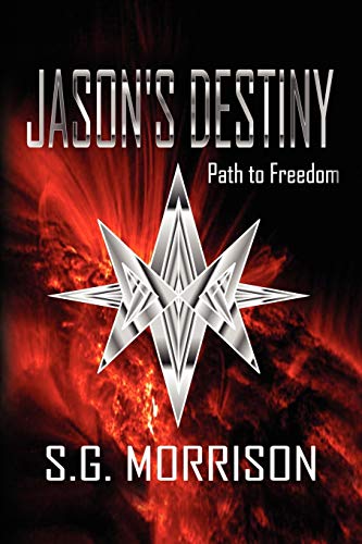 Jason's Destiny: Path to Freedom