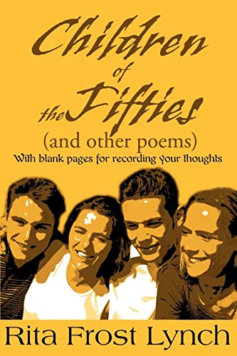 Children of the Fifties (and Other Poems): With Blank Pages for Recording Your Thoughts