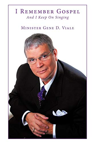 I Remember Gospel: And I Keep On Singing