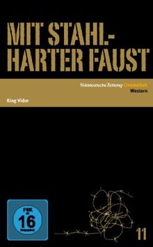 Mit stahlharter Faust