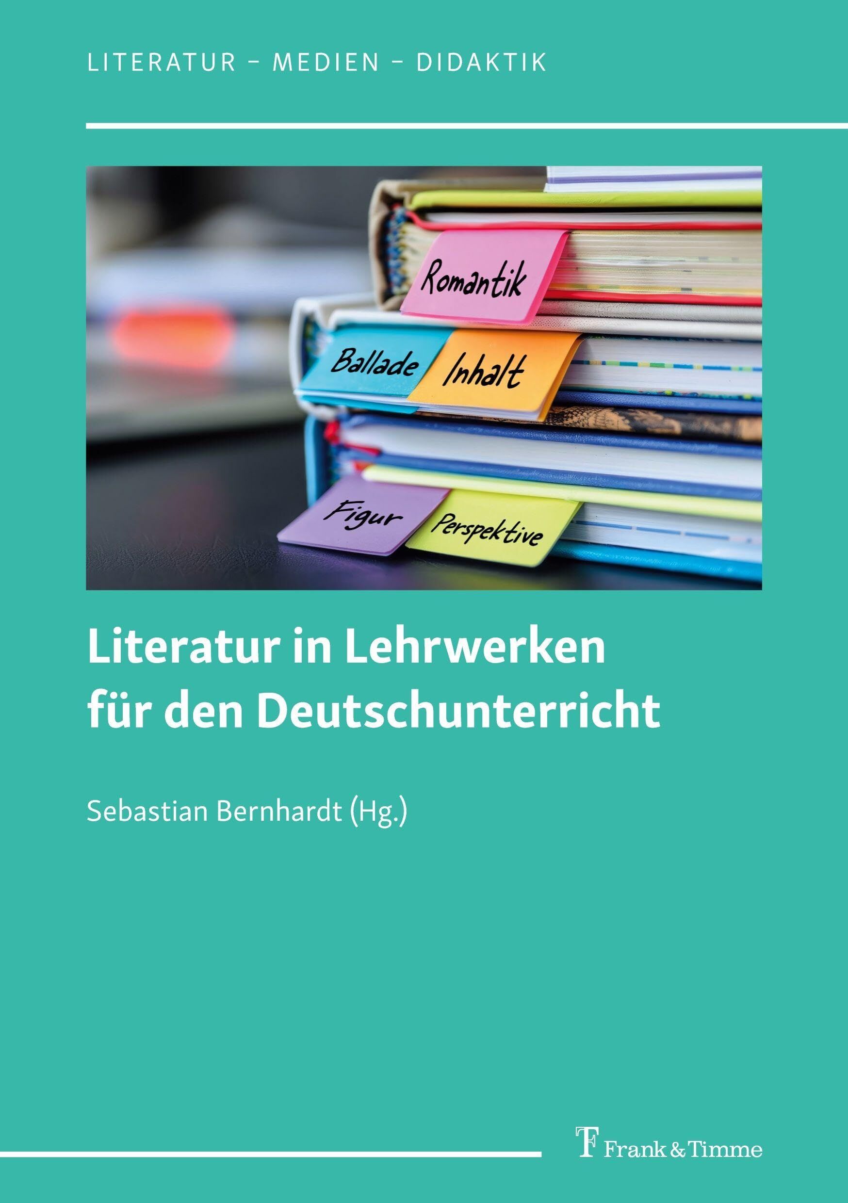 Literatur in Lehrwerken für den Deutschunterricht