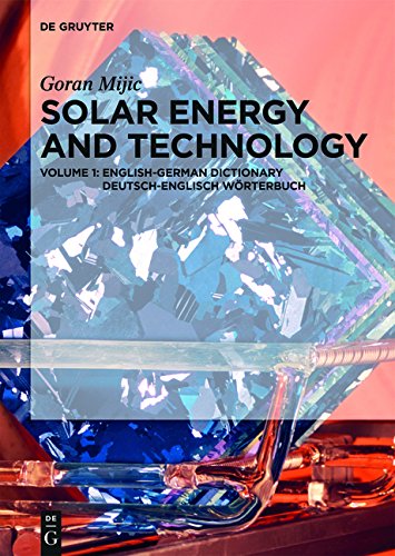 Goran Mijic: Solar Energy and Technology / English-German Dictionary / Deutsch-Englisch Wörterbuch