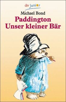 Paddington I: Paddington, unser kleiner Bär: Paddington, Unser Kleine Bar von Michael Bond | Buch | Zustand gut