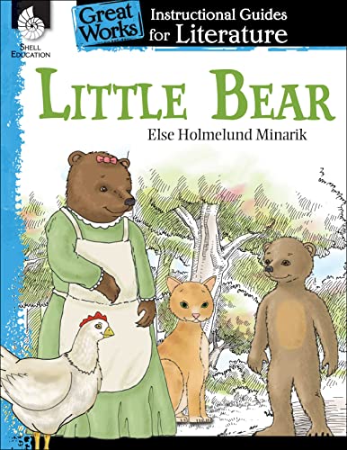 Little Bear: An Instructional Guide for Literature (Great Works Instructional Guides for Literature)