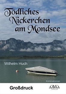 Tödliches Nickerchen am Mondsee - Großdruck