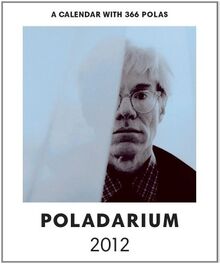 Poladarium 2012: Every day a new Pola! (Poladarium / Photodarium)