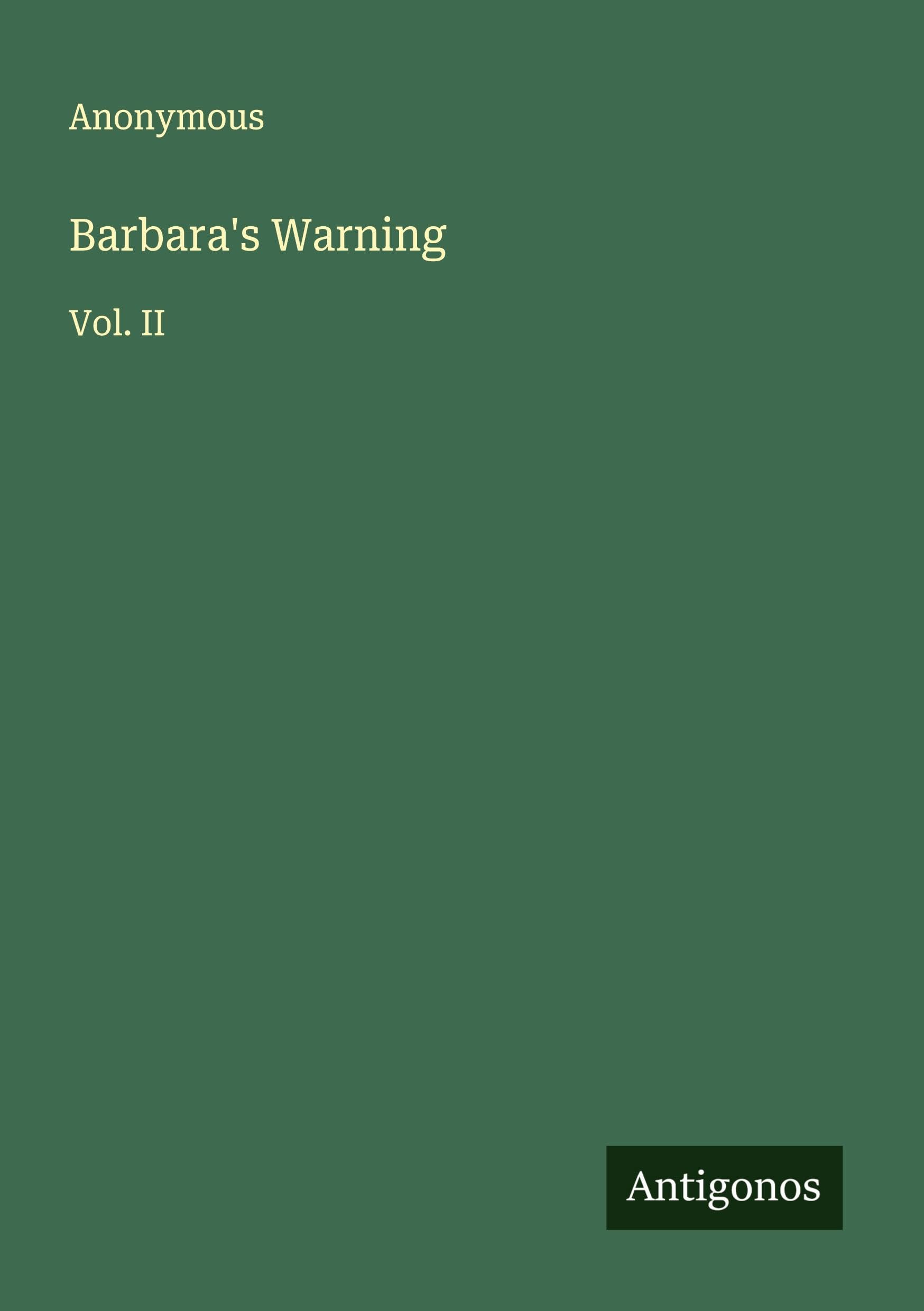 Barbara's Warning: Vol. II