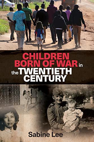 Children born of war in the twentieth century