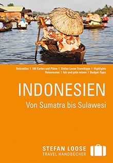 Stefan Loose Reiseführer Indonesien, Von Sumatra bis Sulawesi von Jacobi, Moritz, Loose, Mischa | Buch | Zustand gut