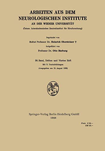 Arbeiten aus dem Neurologischen Institute an der Wiener Universität: Österr. Interakademisches Zentralinstitut für Hirnforschung