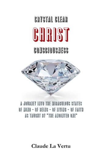 Crystal Clear Christ Consciousness