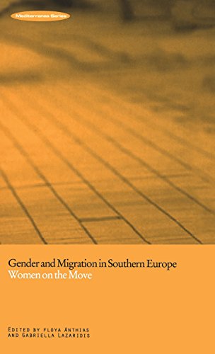 Gender and Migration in Southern Europe: Women on the Move (Mediterranea Series)