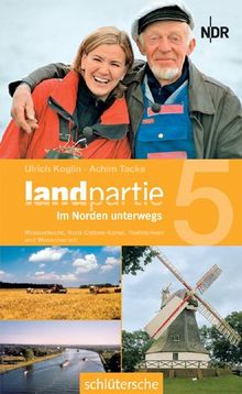 Landpartie 5 - Im Norden unterwegs