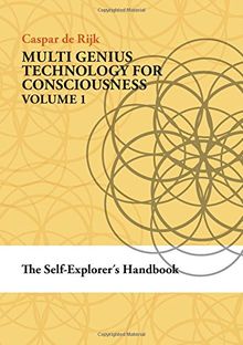 The Self-Explorer´s Handbook (Multi Genius Technology for Consciousness)