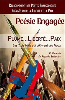 Plume...Liberte...Paix - les Trois Mots Qui Delivrent des Maux