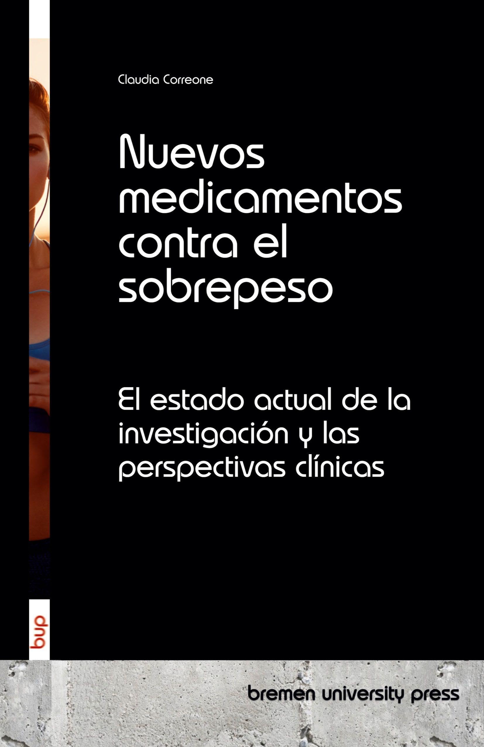 Nuevos medicamentos contra el sobrepeso: El estado actual de la investigación y las perspectivas clínicas
