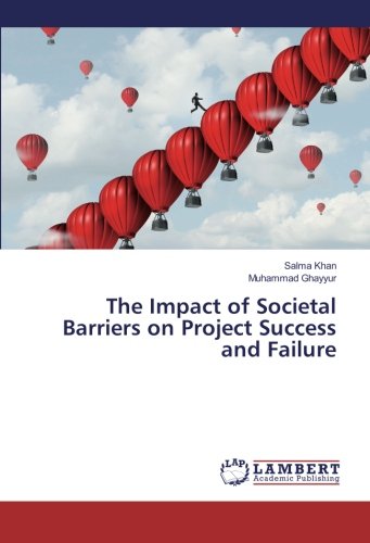 The Impact of Societal Barriers on Project Success and Failure