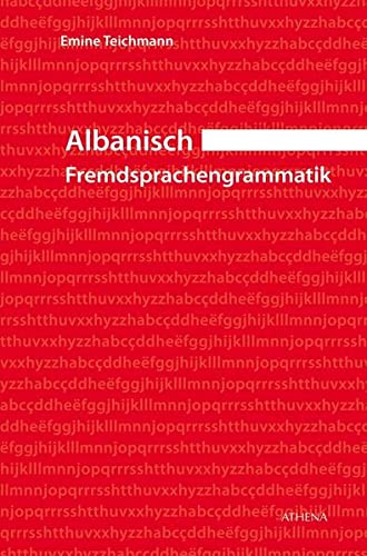Albanisch - Fremdsprachengrammatik - Emine Teichmann Kartoniert (TB)